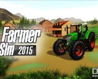 模拟农场2015怎么玩（ Farmer Sim 2015特色玩法解析）