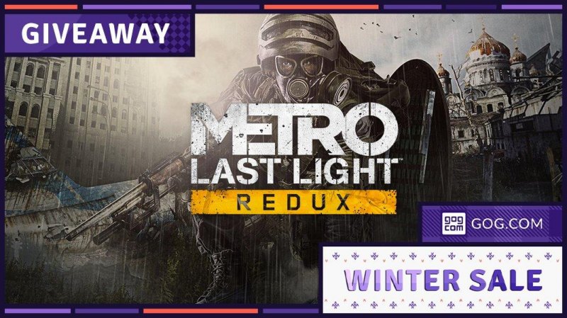 《地铁 最后的曙光》怎么免费领(metro last light redux免费领取时间分享)--第2张 《地铁 最后的曙光》怎么免费领(metro last light redux免费领取时间分享)--第2张